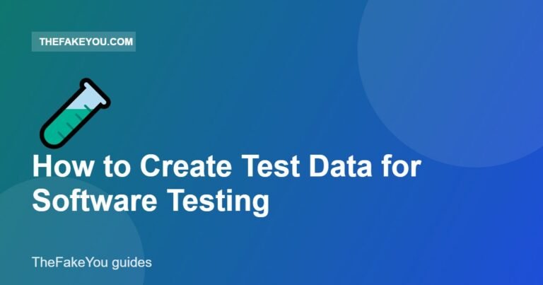 How to Create Test Data for Software Testing